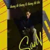 SanV - Thương Thì Thương Là Thương Thế Thôi - Single